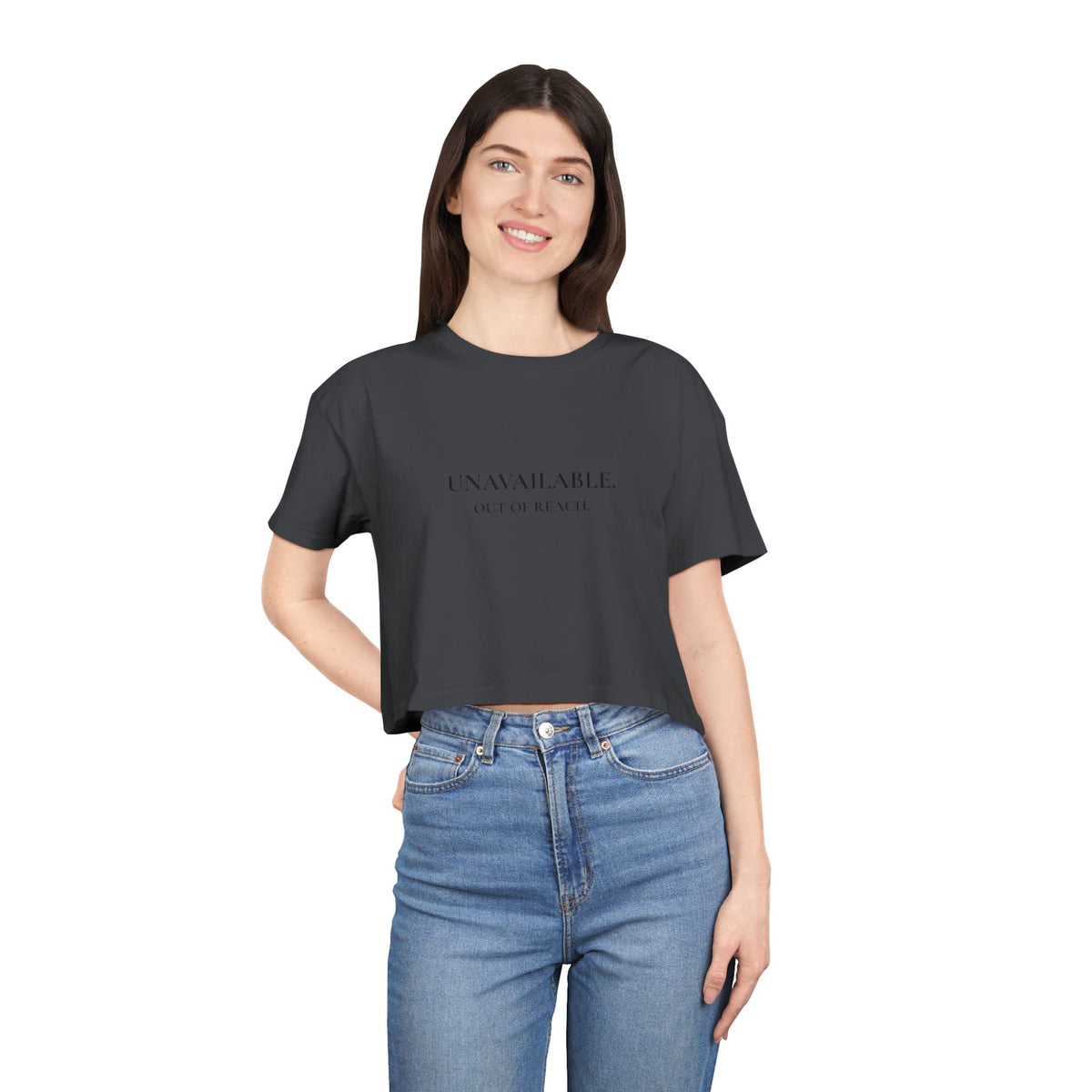 Unavailable Crop Tee "Unavailable. Out of Reach."