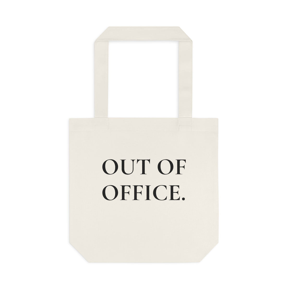 Out of Office Cotton Tote Bag