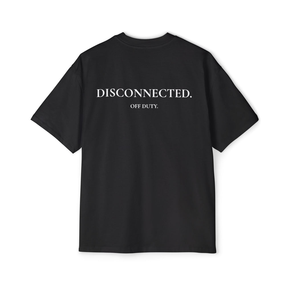 Men's "Off Duty / Disconnected" Oversized Tee