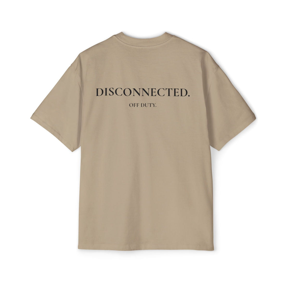 Men's "Off Duty / Disconnected" Oversized Tee