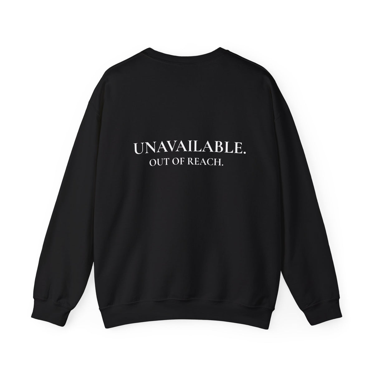 Sweat-shirt col rond pour homme « Indisponible. Hors de portée. »