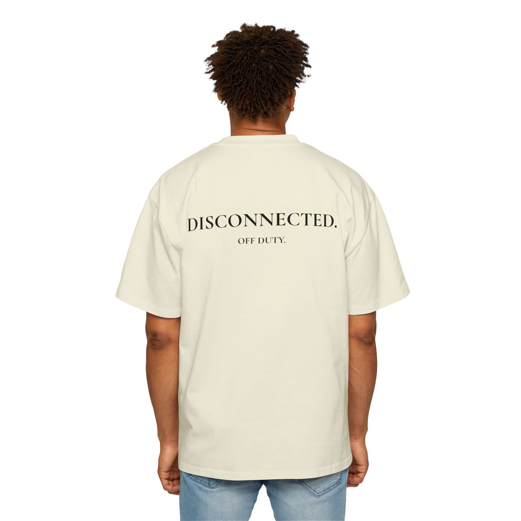 Men's "Off Duty / Disconnected" Oversized Tee